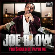 The jacka presents: you should be payin me cover image