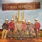 Joyas sierreąs con revolver cannabis cover image
