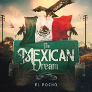 The mexican dream cover image