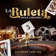 La ruleta sigue girando, vol. 3 cover image