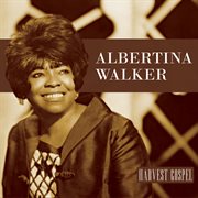Harvest collection: albertina walker cover image