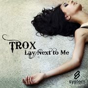 Lay next to me cover image