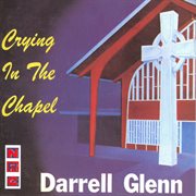 Crying in the chapel cover image