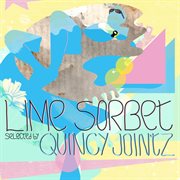Quincy jointz presents lime sorbet cover image