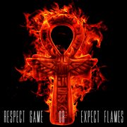 Respect game or expect flames cover image