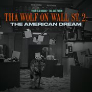 Tha wolf on wall st 2: the american dream cover image