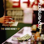 The good money ep cover image