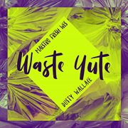 Waste yute cover image