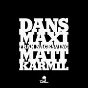 Dans-Maxi Fran Nacksving cover image