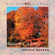 Kaleidoscopes ? autumn magic cover image