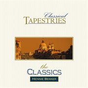 Classical tapestries - the classics cover image
