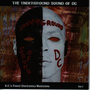 The underground sound of d.c, vol.1 cover image