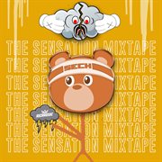 The sensation mixtape cover image