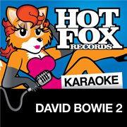 Hot fox karaoke - david bowie 2 cover image
