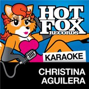 Hot fox karaoke - christina aguilera cover image