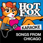 Hot fox karaoke - songs from chicago cover image
