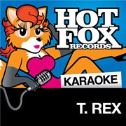 Hot fox karaoke - t. rex cover image
