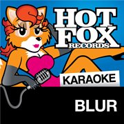 Hot fox karaoke - blur cover image