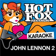 Hot fox karaoke - john lennon 2 cover image