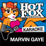 Hot fox karaoke - marvin gaye cover image