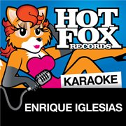 Hot fox karaoke - enrique iglesias cover image