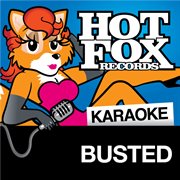 Hot fox karaoke - busted cover image