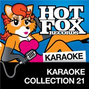 Hot fox karaoke - karaoke collection 21 cover image