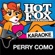 Hot fox karaoke - perry como cover image