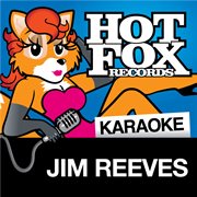 Hot fox karaoke - jim reeves cover image