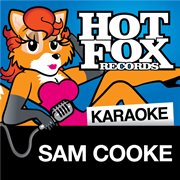 Hot fox karaoke - sam cooke cover image