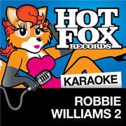 Hot fox karaoke - robbie williams 2 cover image
