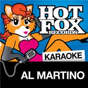 Hot fox karaoke - al martino cover image