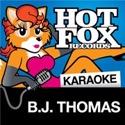 Hot fox karaoke - b.j. thomas cover image