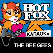 Hot fox karaoke - the bee gees cover image