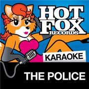 Hot fox karaoke - the police cover image