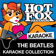 Hot fox karaoke - the beatles karaoke collection cover image