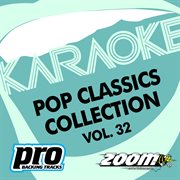 Zoom karaoke - pop classics collection - vol. 32 cover image