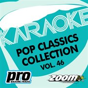 Zoom karaoke - pop classics collection - vol. 46 cover image