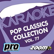 Zoom karaoke - pop classics collection - vol. 77 cover image