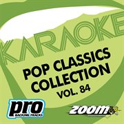 Zoom karaoke - pop classics collection - vol. 84 cover image