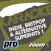 Zoom karaoke - indie, britpop & alternative superhits 1 cover image