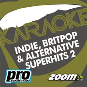 Zoom karaoke - indie, britpop & alternative superhits 2 cover image