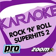 Zoom karaoke - rock 'n' roll superhits 2 cover image
