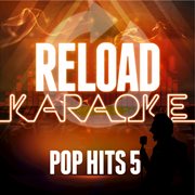 Reload karaoke - pop hits 5 cover image