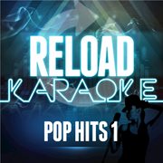 Reload karaoke - pop hits 1 cover image