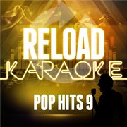 Reload karaoke - pop hits 9 cover image