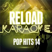 Reload karaoke - pop hits 14 cover image