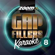 Zoom karaoke gap fillers - volume 8 cover image