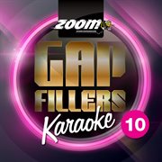 Zoom karaoke gap fillers - volume 10 cover image