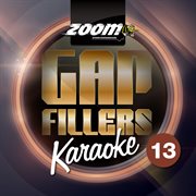 Zoom karaoke gap fillers - volume 13 cover image
